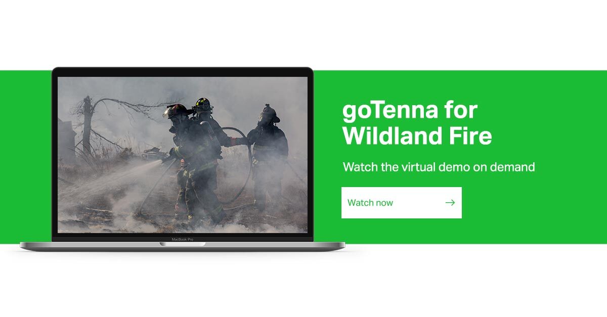 Invitation to watch or listen to the goTenna Virtual Demo for Wildland Firefighters