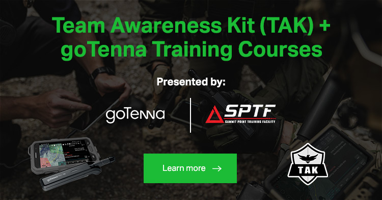 This message is sponsored by goTenna and SPTF. Sign up for Team Awareness Kit goTenna Training Courses today